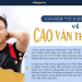 Chuyện từ A đến Á về CTO Cao Văn Thành