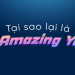 Tại sao lại là “Be-amazing Year”? 
