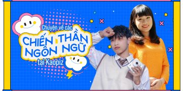 Chuyện về các chiến thần ngôn ngữ tại Kaopiz