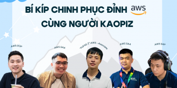 Bí kíp chinh phục đỉnh AWS cùng người Kaopiz