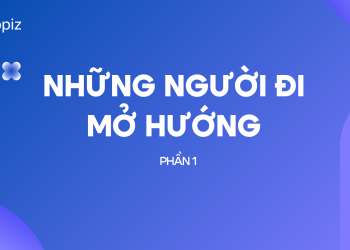Những người đi mở hướng (kỳ 1)  