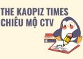 The Kaopiz Times số 20 chiêu mộ cộng tác viên 