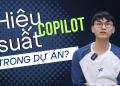 Hiệu quả Copilot khi ứng dụng trong dự án