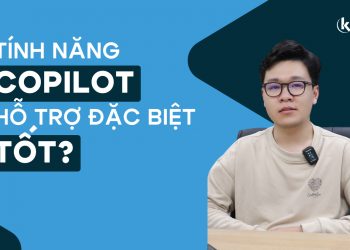 Tính năng Copilot hỗ trợ tốt nhất?