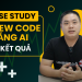 Case study dự án review code bằng AI và cái kết