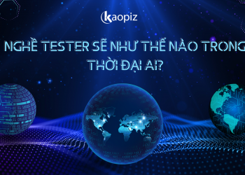 Bản tin AI 09: Nghề Tester sẽ như thế nào trong thời đại AI?