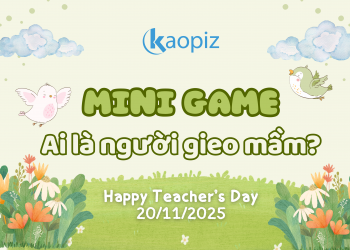 Mini Game 20/11 – Ai là người gieo mầm?
