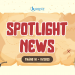 Spotlight News Tháng 10, 11/2025