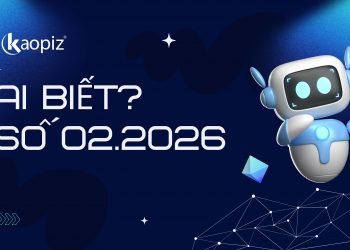 AI biết? Số 02.2026