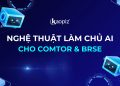 Nghệ thuật làm chủ AI cho Comtor và BrSE