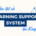 Tất tần tật về Learning Support System tại Kaopiz, bạn đã biết?