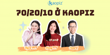 70/20/10 Ở Kaopiz?
