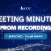 Skill AI #01:  Meeting Minutes From Recording – Tác giả: DinhPQ