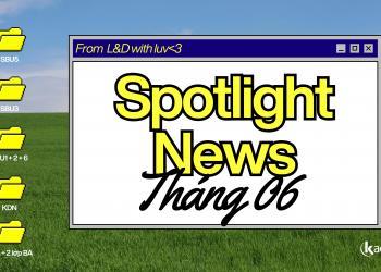 Spotlight News tháng 06.2026