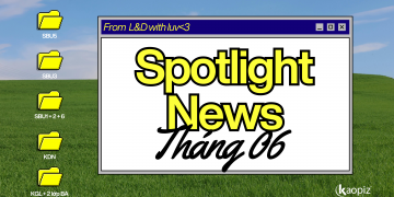 Spotlight News tháng 06.2026