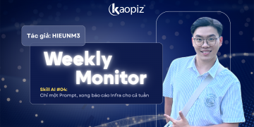 [Skill AI #04] Weekly Monitor Skill – Tác giả: HieuNM3